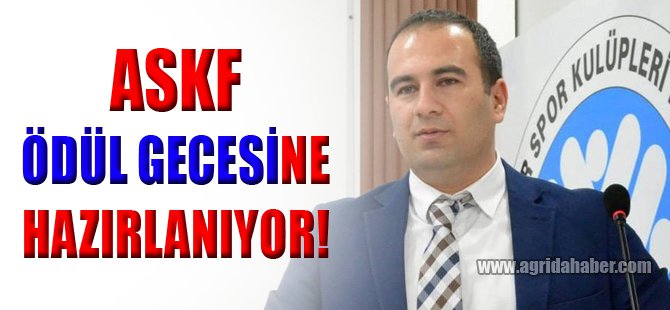 Ağrı ASKF'de Ödül Gecesi Hazırlıkları