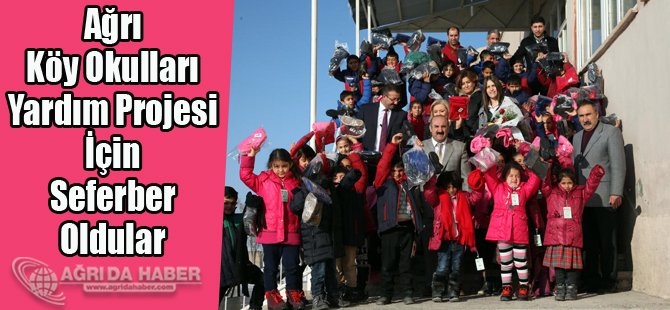 Ağrı Köy Okulları Yardım Projesi İçin Seferber Oldular