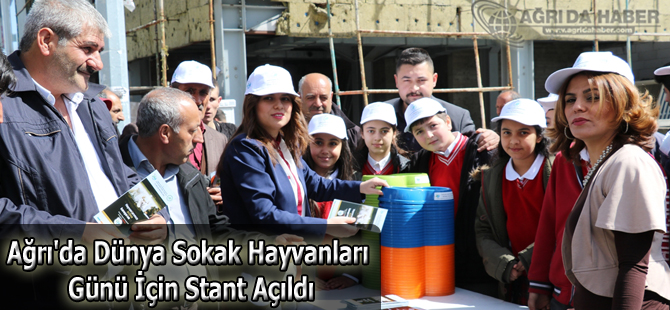 Ağrı'da Dünya Sokak Hayvanları Günü İçin Stant Açıldı