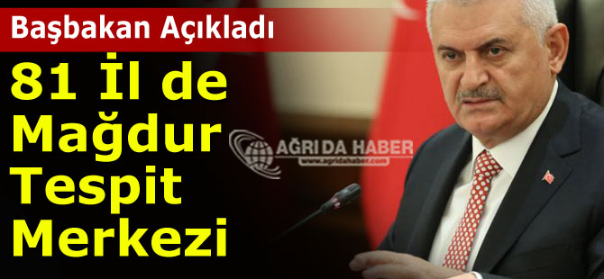 81 İl de Mağdur Tespit Merkezi Kurulacak